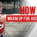 Warm up to shoot a bow