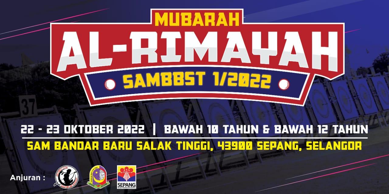 Mubarah Al - Rimayah SAMBBST 1-2022